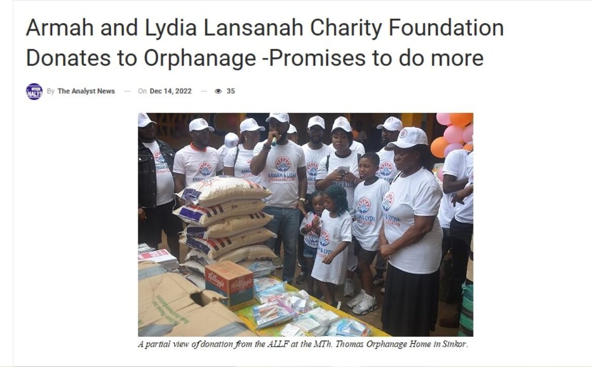 The Analyst News – “Armah and Lydia Lansanah Charity Foundation Donates to Orphanage -Promises to do more”