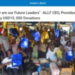 Analyst Liberia Online- “They are our Future Leaders” -ALLF CEO, Provides Nearly USD15, 000 Donations analyst Liberia online